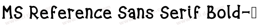 MS Reference Sans Serif Bold字体转换